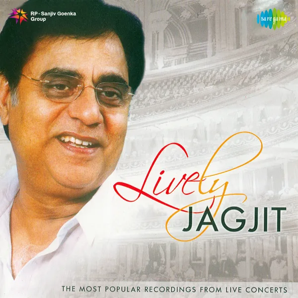 Aap Ko Dekh Kar Dekhta Rah Gaya (Live) — Jagjit Singh