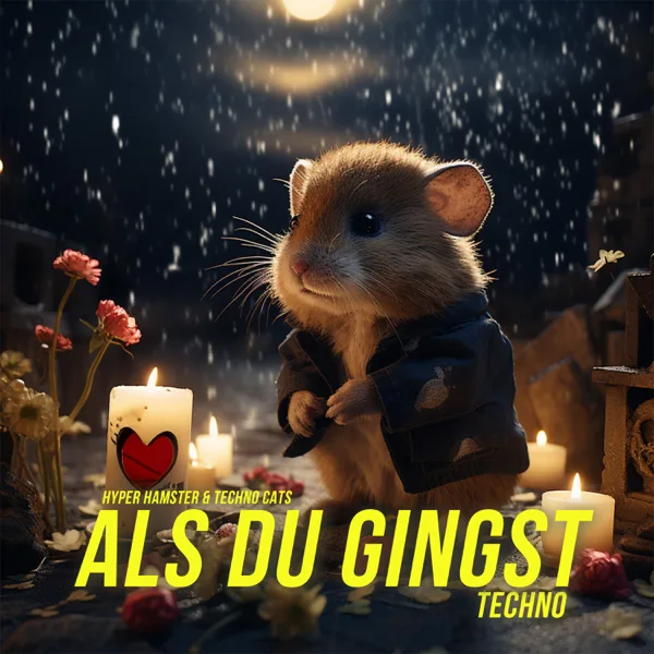 Als du gingst (Extended Mix) — Hyper Hamster & Techno Cats