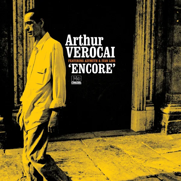 Bis (feat. Azymuth) — Arthur Verocai