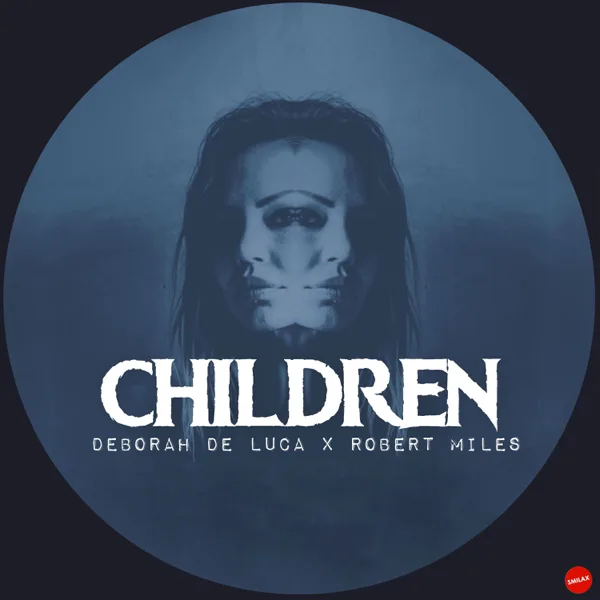 Children (Radio Edit) — Deborah de Luca & Robert Miles
