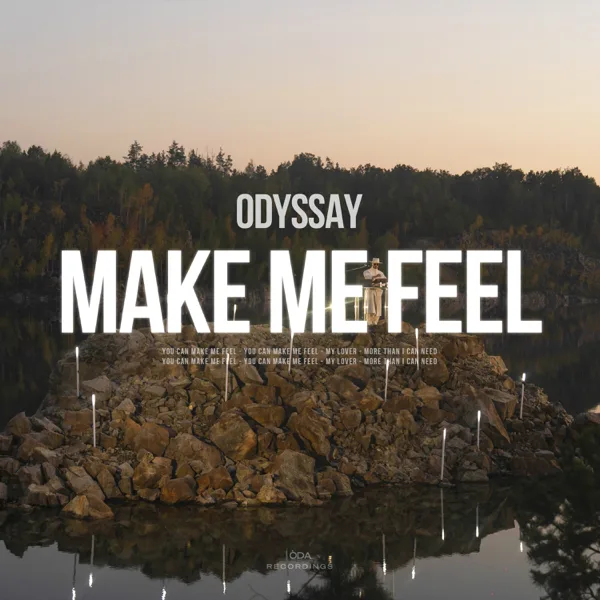 Make Me Feel — ODYSSAY