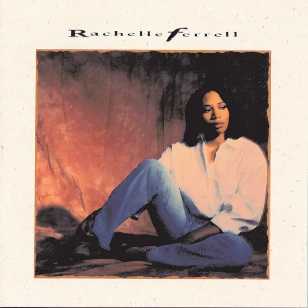 Sentimental — Rachelle Ferrell