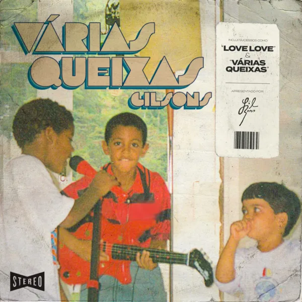 Várias Queixas — Gilsons